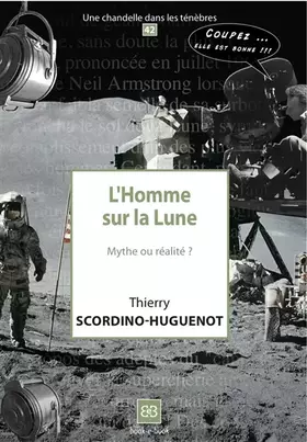 Couverture du produit · L'Homme sur la Lune: Mythe ou réalité ?