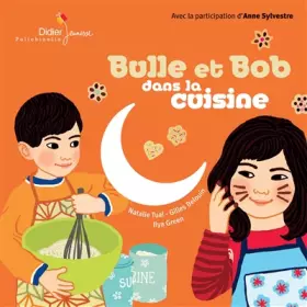 Couverture du produit · Bulle et Bob dans la cuisine