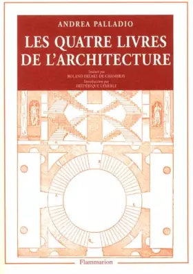 Couverture du produit · Andrea Palladio : Les Quatre Livres de l'architecture