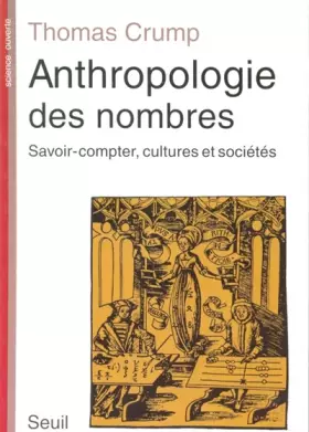 Couverture du produit · Anthropologie des nombres : Savoir-compter, cultures et sociétés
