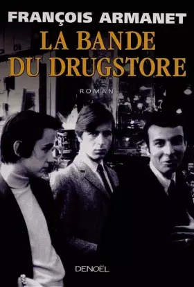 Couverture du produit · La Bande du Drugstore