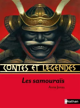 Couverture du produit · Contes et Légendes : Les Samouraïs