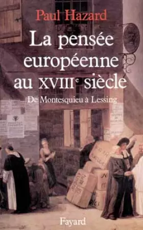 Couverture du produit · La Pensée européenne au XVIIIe siècle: De Montesquieu à Lessing