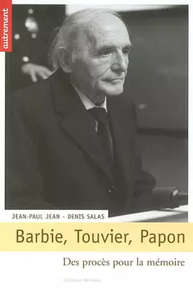 Couverture du produit · Barbie, Touvier, Papon : Des procès pour la mémoire