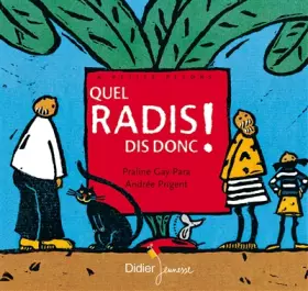 Couverture du produit · Quel radis dis donc !