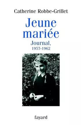 Couverture du produit · Jeune mariée : Journal, 1957-1962