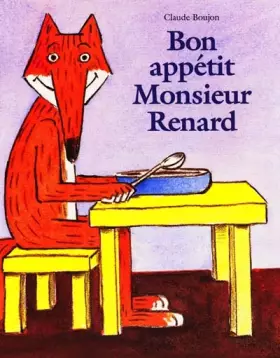 Couverture du produit · Bon appétit monsieur Renard