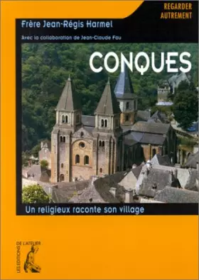 Couverture du produit · Conques. Un religieux raconte son village