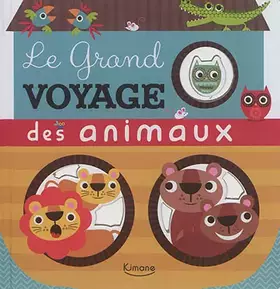 Couverture du produit · Le grand voyage des animaux