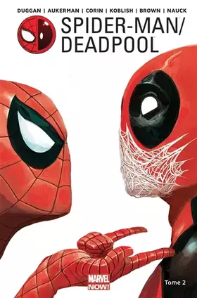 Couverture du produit · Spider-Man / Deadpool T02
