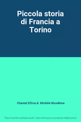 Couverture du produit · Piccola storia di Francia a Torino