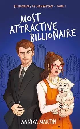 Couverture du produit · Billionaires of Manhattan - Tome 1 : Most attractive billionaire