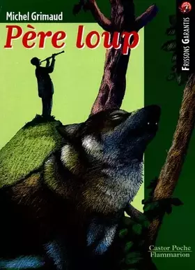 Couverture du produit · Père Loup
