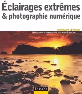 Couverture du produit · Éclairages extrêmes & photographie numérique