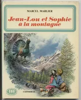 Couverture du produit · Jean-Lou et Sophie à la montagne
