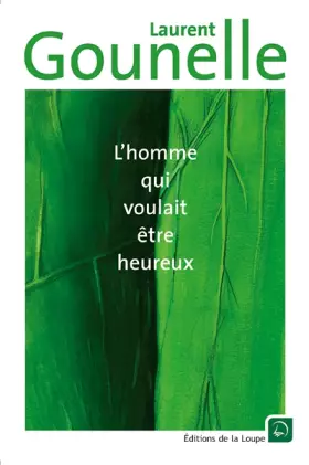 Couverture du produit · L'homme qui voulait être heureux (grands caractères)