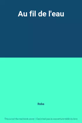 Couverture du produit · Au fil de l'eau