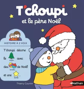Couverture du produit · T'choupi et le père Noël - Dès 2 ans