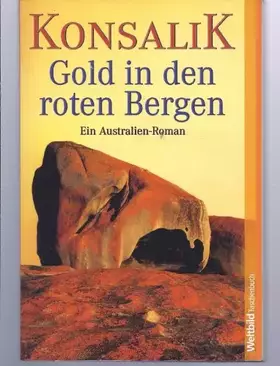 Couverture du produit · Gold in den roten Bergen: Ein Australien-Roman