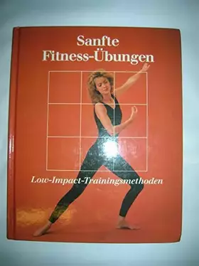 Couverture du produit · Sanfte Fitness-Übungen. Low-Impact-Trainingsmethoden