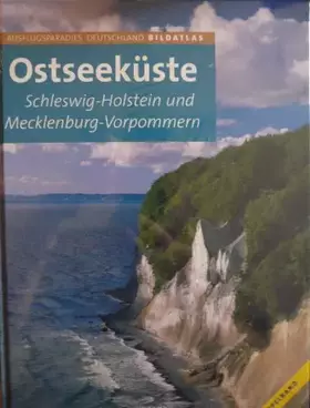 Couverture du produit · Ausflugsparadies Deutschland Bildatlas - Ostseeküste - Schleswig-Holstein und Mecklenburg-Vorpommern (Doppelband)