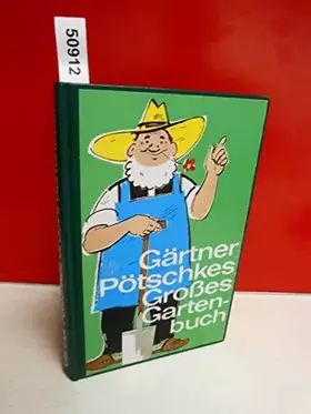 Couverture du produit · Gärtner Pötschkes Großes Gartenbuch