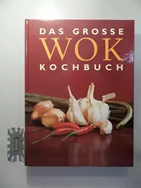 Couverture du produit · Das grosse WOK Kochbuch