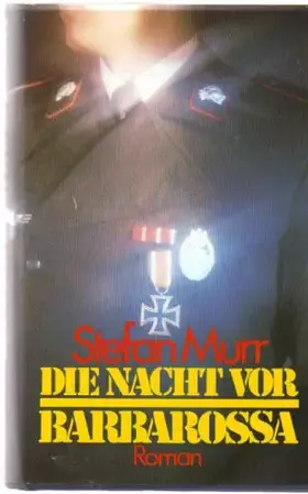 Couverture du produit · Die Nacht vor Barbarossa. Roman