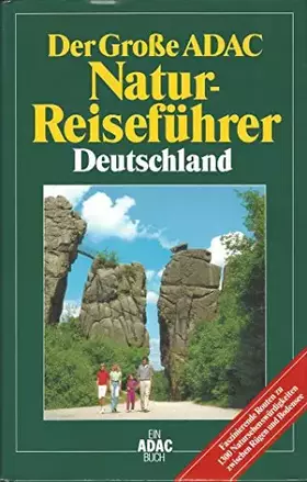 Couverture du produit · Der Grosse ADAC-Naturreiseführer Deutschland