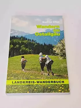 Couverture du produit · Wandern im Ostallgäu: Landkreiswanderbuch