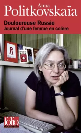 Couverture du produit · Douloureuse Russie: Journal d'une femme en colère