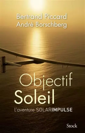 Couverture du produit · Objectif Soleil: Deux hommes et un avion