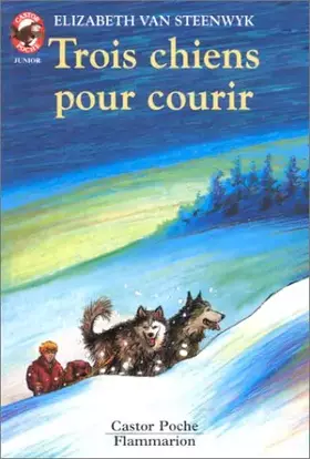 Couverture du produit · Trois Chiens pour courir