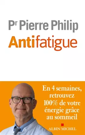 Couverture du produit · Antifatigue: En 4 semaines, retrouvez 100% de votre énergie grâce au sommeil