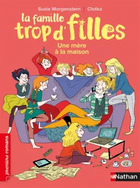 Couverture du produit · La famille trop d'filles : Une mère à la maison