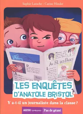 Couverture du produit · Les enquêtes d'anatole bristol tome 12 - y a-t-il un journaliste dans la classe