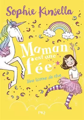 Couverture du produit · Maman est une fée - tome 3 Une licorne de rêve
