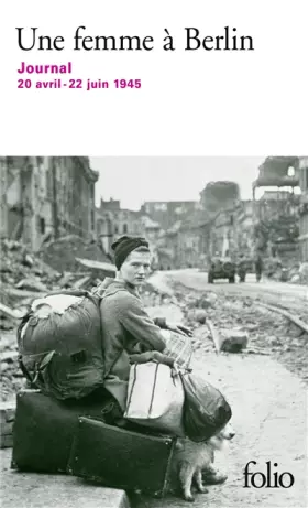 Couverture du produit · Une femme à Berlin: Journal 20 avril-22 juin 1945