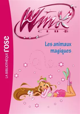 Couverture du produit · Winx Club 32 - Les animaux magiques