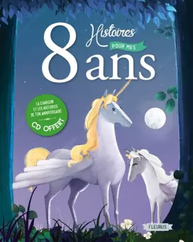 Couverture du produit · 8 Histoires pour mes 8 Ans (+CD)