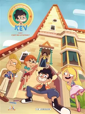 Couverture du produit · Le Monde selon Kev - tome 1 - C'est qui le patron ?