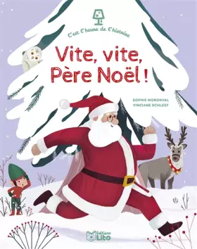 Couverture du produit · C'est l'heure de l'histoire - Vite, vite Père Noël ! Dès 3 ans