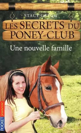 Couverture du produit · 2. Les secrets du poney-club : Une nouvelle famille