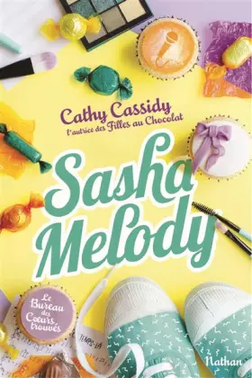 Couverture du produit · Sasha Melody - Le bureau des cœurs trouvés - Tome 3 - Roman dès 11 ans (3)