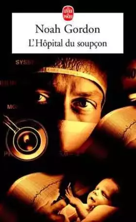 Couverture du produit · L'Hôpital du soupçon