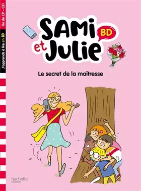 Couverture du produit · Sami et Julie BD Fin de CP-CE1 - Le secret de la maîtresse