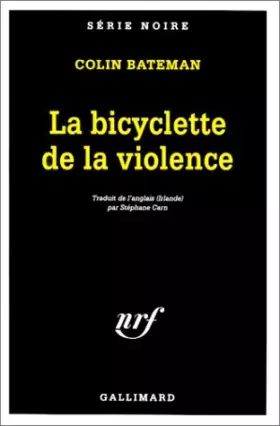Couverture du produit · La bicyclette de la violence