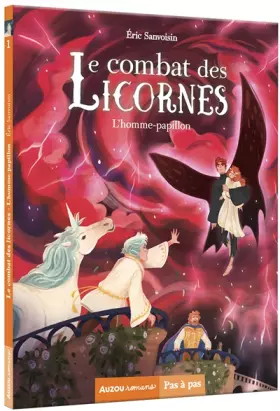 Couverture du produit · LE COMBAT DES LICORNES TOME 1 L HOMME-PAPILLON