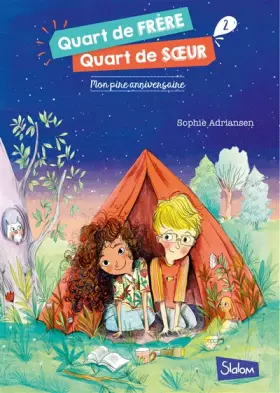Couverture du produit · Quart de frère, quart de soeur - tome 2 : Mon pire anniversaire (2)