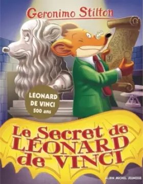 Couverture du produit · Geronimo Stilton T91 Le Secret de Léonard de Vinci